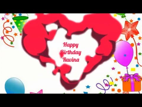 Happy Birthday Ravina - Birthday Names Videos - Birthday Names Songs- Video'S ParK