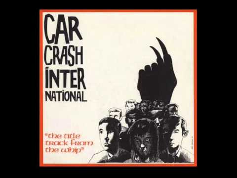 Carcrash International - The Whip - 1983