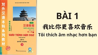 FILE NGHE GIÁO TRÌNH HÁN NGỮ 3 - BÀI 1 - TIẾNG TRUNG THÁI BÌNH