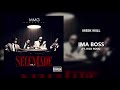 Meek Mill Ft Rick Ross Ima Boss 432Hz