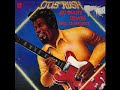 Otis Rush - 1976 - Will My Woman Be Home Tonight - Dimitris Lesini Greece