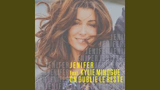 Musik-Video-Miniaturansicht zu On oublie le reste Songtext von Jenifer feat. Kylie Minogue