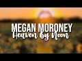 Megan Moroney - Heaven By Noon (LYRICS) (Sad Version)