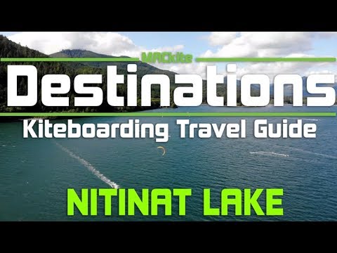 Kiteboarding Travel Guide: Nitinat Lake, Canada  - Destinations EP 22