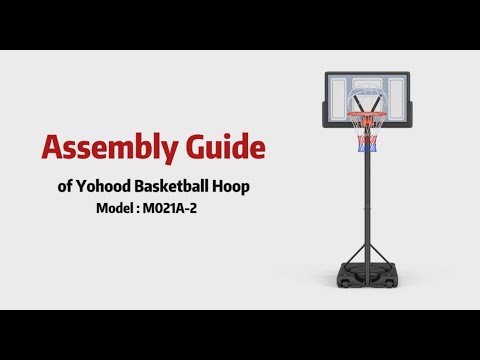 ( Latest Installation Video) Yohood Basketball Hoop Installation Guide - M021A-2