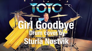 GIRL GOODBYE - Toto ft Jeff Porcaro - Drum Cover