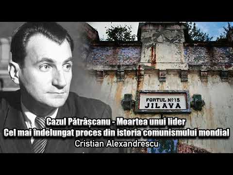 The Patrascanu Case: Death of a Leader - The Longest Trial in the History of World Communism