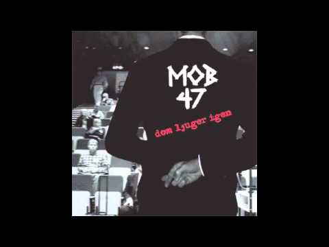 Mob 47 - Dom ljuger igen