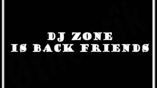 dj zone is back peeps