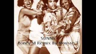 Sunny - Boney M Remixed By Mousse T