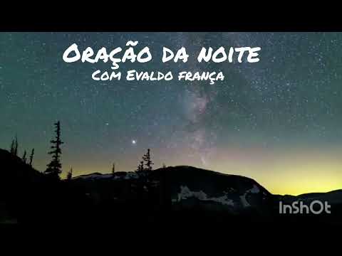 ORAÇÃO DA NOITE