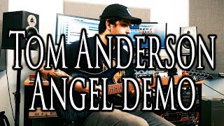 Video thumbnail for Tom Anderson Angel Demo by acoombesmusic