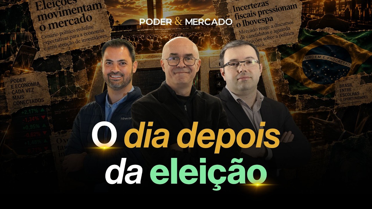 O IMPACTO DA ELEIÇÃO NOS SEUS INVESTIMENTOS