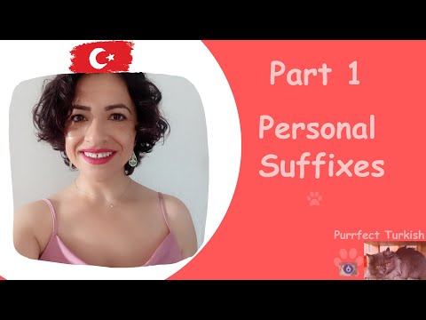 Turkish Grammar: Personal Suffixes (Part 1)