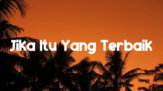 Download lagu UNGU - Jika Itu Yang Terbaik (Lyric Video) mp3