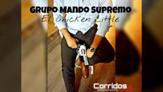 Grupo Mando Supremo - El Chicken Little