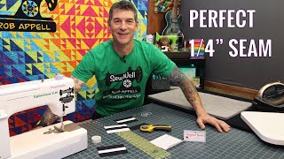 How to Get a Perfect Quarter Inch Seam Allowance Every Time with Rob Appell