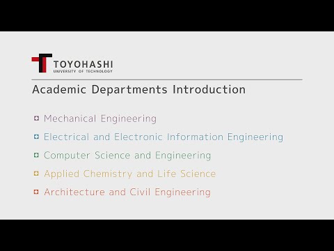 【Official】Toyohashi University of Technology Introduction Video Academic Departments Introduction