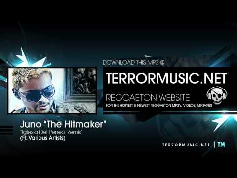 Juno 'The Hitmaker' Feat. Jowell & Randy, J-King & Maximan, Guelo Star - Iglesia Del Perreo (Remix)