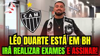 LÉO DUARTE ESTÁ EM BH E FARÁ EXAMES E VAI ASSINAR ATÉ DEZEMBRO DE 2029!