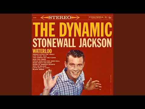 Why I'm Walkin' by Stonewall Jackson