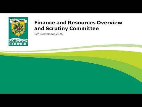 Finance and Resources Overview and Scrutiny Committee - 10th September 2025