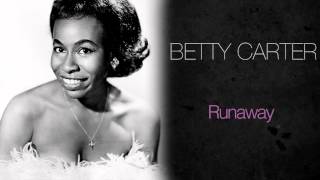 Betty Carter - Runaway