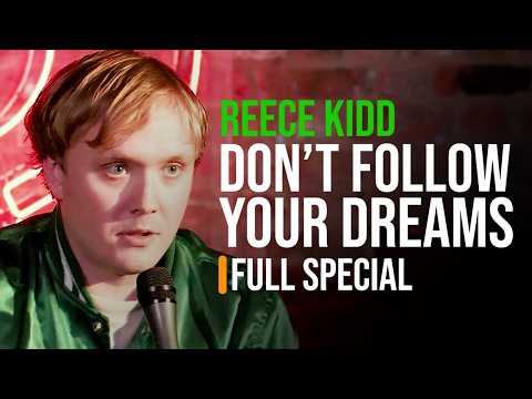 Reece Kidd - Don't Follow Your Dreams | Full Comedy Special