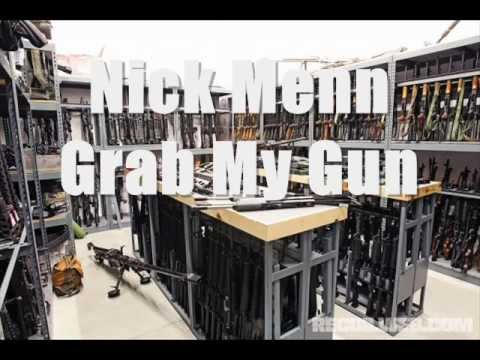Nick Menn - Grab My Gun (Produced By Matt Sawicki)
