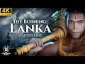 The Burning Lanka Begins | Atimaharathi Indrajit - Chapter One