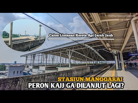 PEMBANGUNAN STASIUN MANGGARAI TERHENTI⁉️UPDATE STASIUN MANGGARAI 20 JULI 2025‼️
