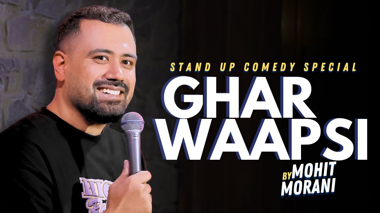 Homecoming | Stand Up Comedy Special By Mohit Morani | Part 1