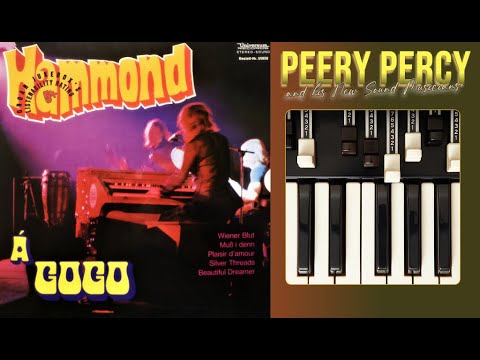Peery Percy And His New Sound Musicians – Hammond Á Gogo