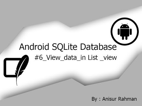 Android SQLite Tutorial #6- View Data in listview