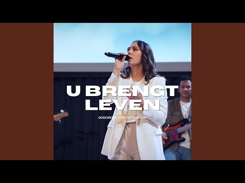 U Brengt Leven