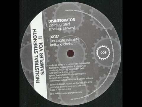 Disintegrator - Disintegrated  - (Industrial Strength Records 09) - 1992