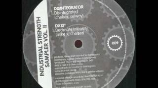 Disintegrator - Disintegrated  - (Industrial Strength Records 09) - 1992