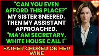 At Dinner, My Family Called Me a Loser — Then My Assistant Said, "Ma’am Secretary."