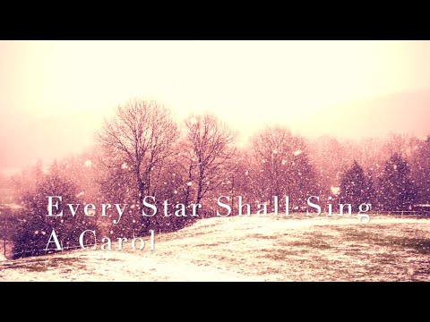 024 SDA Hymn - Every Star Shall Sing A Carol (Singing w/ Lyrics)