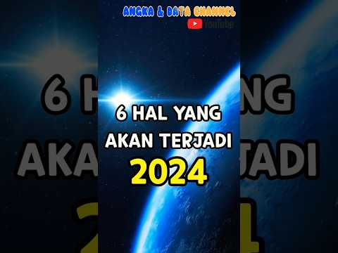 6 Hal Akan Terjadi 2024 #shorts #youtubeshorts #indonesia #2024 #viral #event #olimpiade #world