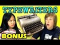 Kids React to Typewriters (Bonus #109) 