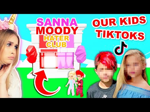 Our Kids Made A SANNA And MOODY HATER CLUB In These *TIKTOKS* (Roblox)