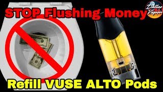 How to easily refill ceramic Vuse Alto pods to save money during Covid 19.