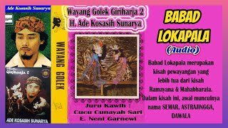 Download lagu Wayang Golek GH2 Babad Lokapala (Audio Kaset) - Ade Kosasih Sunarya mp3