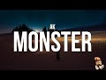 AK Monster Lyrics