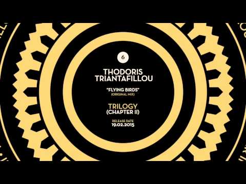 06 Thodoris Triantafillou - Flying Birds    (TRILOGY CHAPTER II)