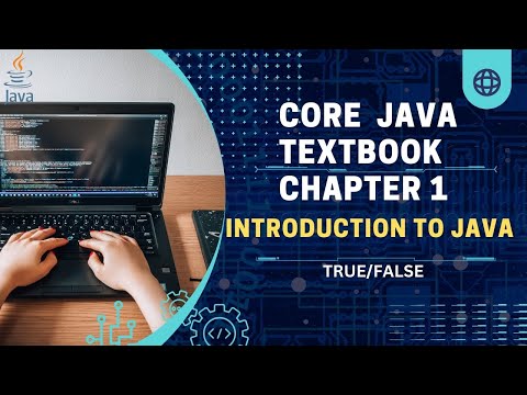 Core Java Textbook Chapter 1 Truefalse