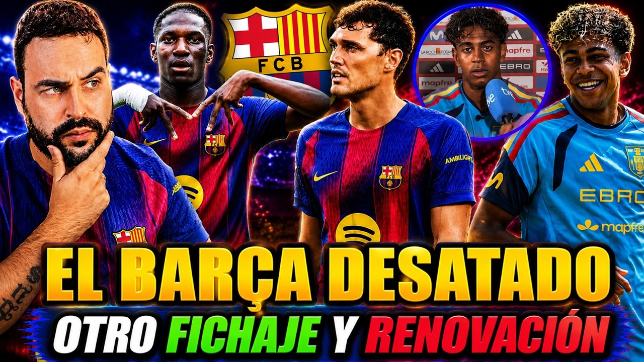 🚨¡El BARÇA DESATADO! OTRO FICHAJE CONFIRMADO y RENOVACIÓN SORPRESA - HABLA LAMINE YAMAL