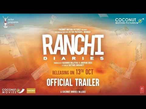 Official Trailer: Ranchi Diaries | Soundarya Sharma | Himansh | Anupam Kher | Jimmy Shergill