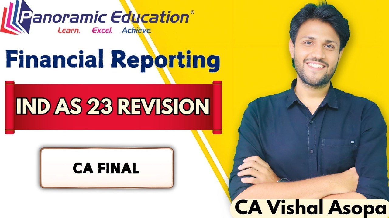 CA Final IND AS 23 Borrowing Cost Revision | Financial Reporting | | CA Vishal Asopa